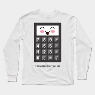 Count On Me! Long Sleeve T-Shirt